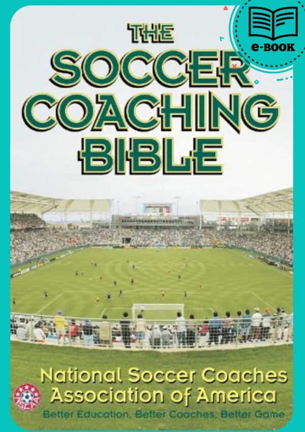 The Soccer Coaching Bible