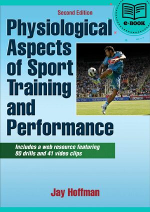 Physiological Aspects of Sport Training and Performance