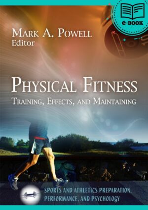 Physical Fitness Training Effects and Maintaining