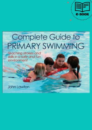Complete Swimming Guide to Primary Swimming