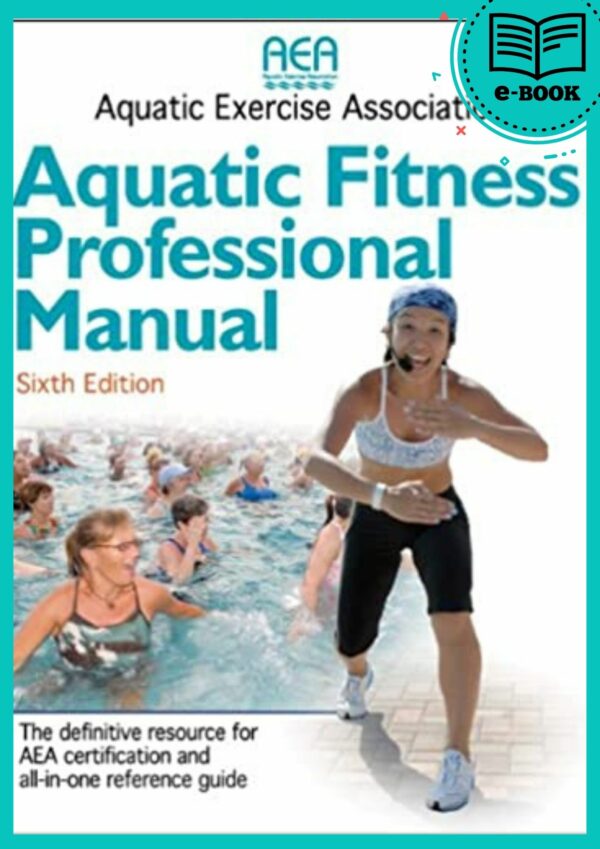 Aquatic Fitness Professional Manual