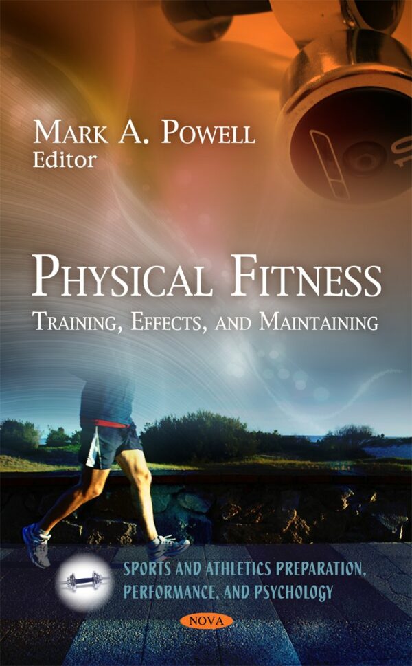 Physical Fitness Training Effects and Maintaining